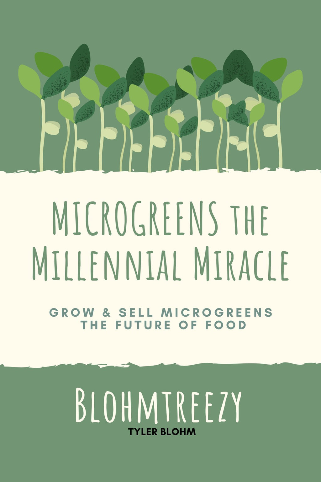 My Book: Microgreens the Millennial Miracle