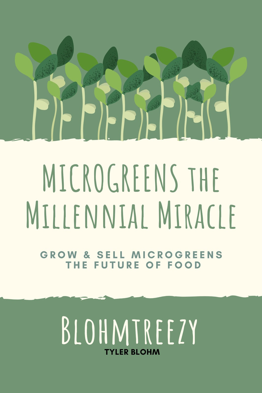 My Book: Microgreens the Millennial Miracle